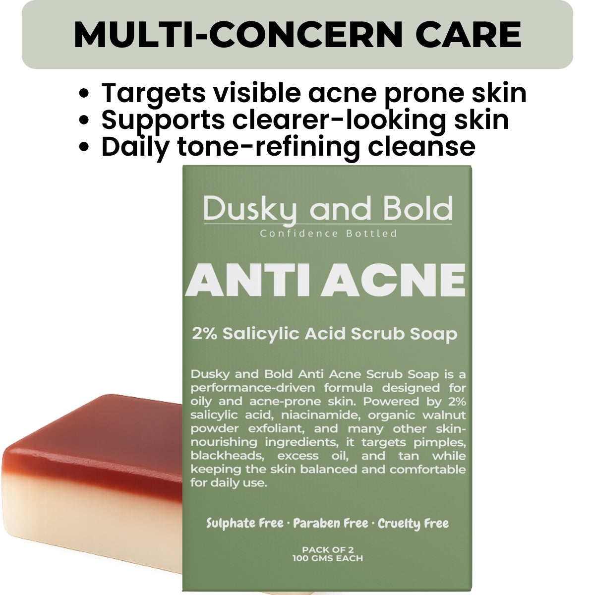 Dusky and Bold Anti Acne Soap with 2% Salicylic Acid & Scrub Treatment for Body and Face | Controls Excess Sebum | Exfoliates Dead Skin Cells and Dark Spots | Soap Bar for Men and Women | Pack of 2