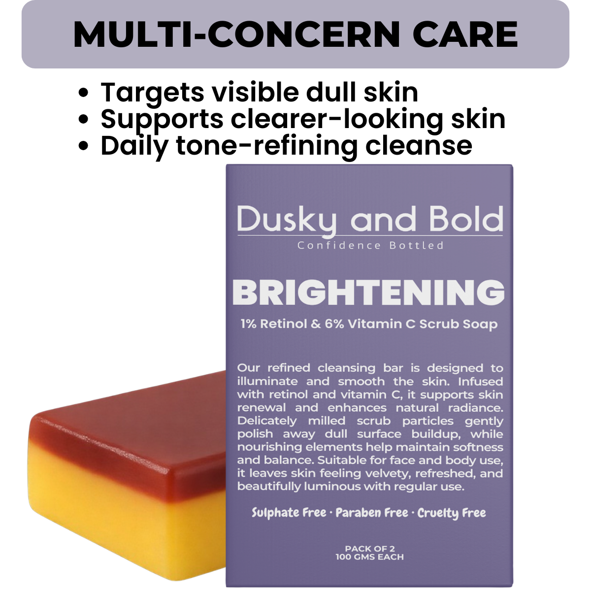 Dusky and BoldBrightening Scrub Soap with 1% Retinol Serum & 6% Vitamin C for Dull and Sun Damaged Skin | Fades Dark Spots & Pigmentation | Exfoliate Dead Skin | Collagen Boost | For Men and Women | Pack of 2